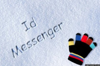 Id Messenger - Cine are curaj sa imi zica idul lui de messenger