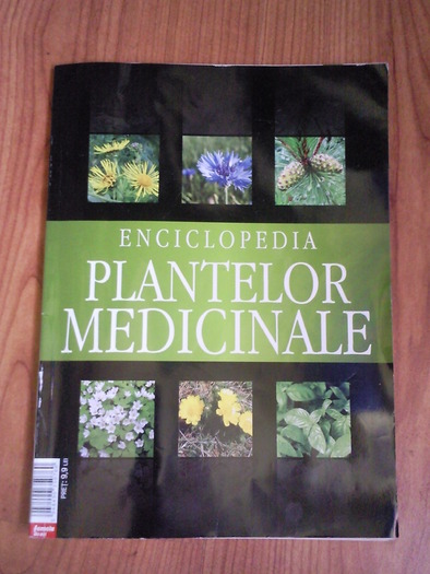 Enciclopedia plantelor  medicinale; Include fructe , legume si alte plante medicinale mai uzuale
