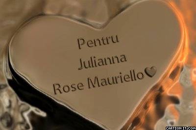  - Va arat cat de mult o iubesc pe Julianna Rose Mauriello