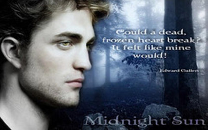 Edward Midnight Sun - Twilight- New Moon- Eclipse- Breaking Dawn