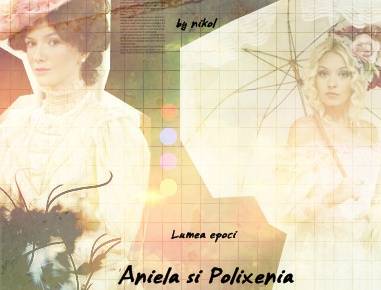 aniela si polixenia - aniela