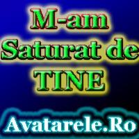 m-am saturat de tine - avatare cu texte