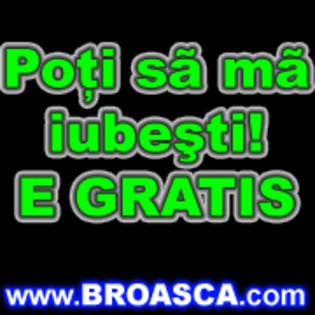 poti%20sa%20ma%20iubesti%20e%20gratis[1] - poze pentru mess