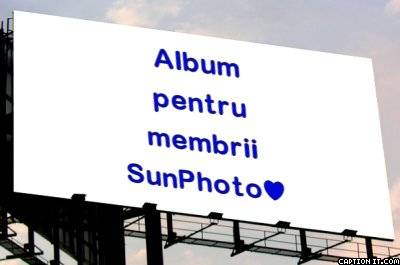 captionit164144I691Q42 - Album pentru membrii SunPhoto