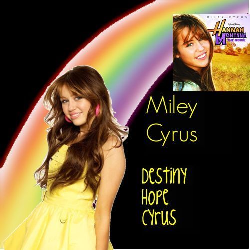 Miley Cyrus Destiy Houpe