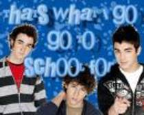 That's what I go to school for - Jonas Brothers