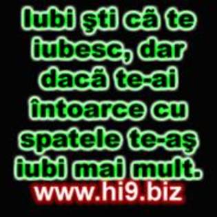 iubi sti ca te iubesc daca te-ai intoare cu spatele te-as iubi mai mult