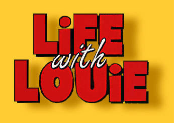 title - Life with Louie