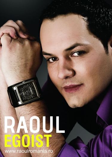 RAOUL_EGOIST 6 - RAOUL_Raoul Rares suflet de RAI
