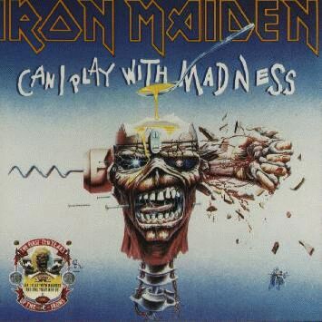 Can I Play with Madness - Iron