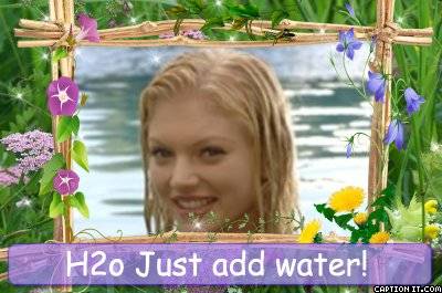  - H2o just add water 3