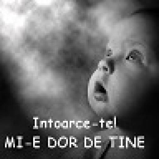 mi-e dor de tn