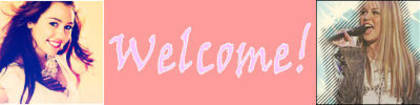 mileywelcome2 - welcome