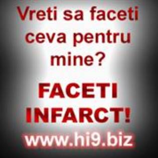 vrei dsa faceti ceva pentru mine faceti infarct