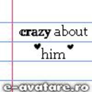 crazy about him - avatare frumoase