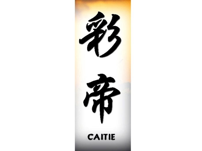 Caitie[1] - Nume scrise in Chineza