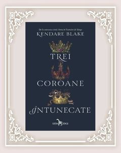 darklingQueen; ❝Trei Coroane Întunecate❞, de Kendare Blake (Three Dark Crowns #1)
