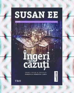 beourpower; ❝Îngeri Căzuţi❞, de Susan EE (Penryn și Sfârșitul lumii #1)
