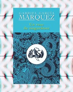 poisoned; ❝Un veac de singurătate❞, de Gabriel García Márquez
