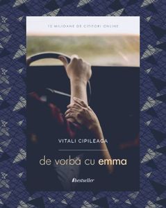 AlexandraBaby; ❝De vorbă cu Emma❞, de Vitali Cipileaga
