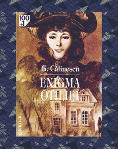 sybrida; ❝Enigma Otiliei❞, de George Călinescu
