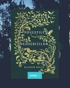 wanderer; ❝Povestile deosebitilor❞, de Ransom Riggs (Miss Peregrine’s Peculiar Children #0.5)
