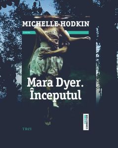 beourpower; ❝Mara Dyer. Începutul❞, de Michelle Hodkin  (Mara Dyer #1)
