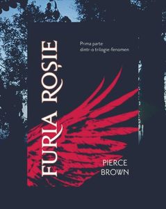 crawlingback2me; ❝Furia Roşie❞, de Pierce Brown (Red Rising #1)
