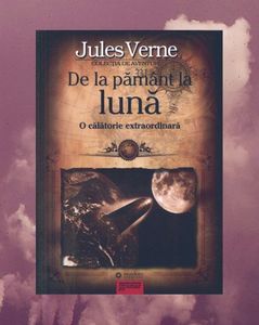 wanderer; ❝De la Pământ la Lună❞, de Jules Verne
