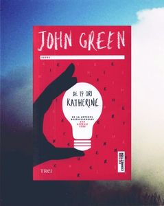 madelame; ❝De 19 ori Katherine❞, de John Green
