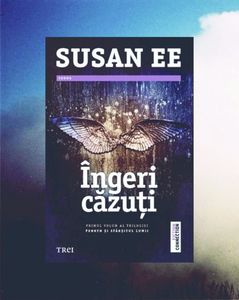 beourpower; ❝Îngeri Căzuţi❞, de Susan EE (Penryn și Sfârșitul lumii #1)
