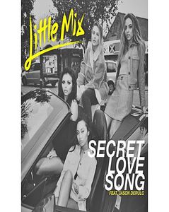 Beourpowers favorite song from Little Mix is "Secret Love Song"