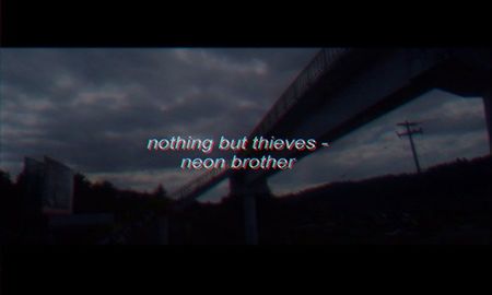 ❝Neon Brother❞ for madelame; https://www.youtube.com/watch?v=_gH2GWWJMX8
