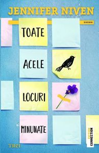 Jennifer Niven - Toate acele locuri minunate