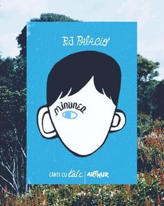 Psychopatty; ❝Minunea❞, de R.J. Palacio
