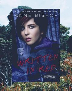 Karina; ❝Written in Red❞, de Anne Bishop (The Others #1)
