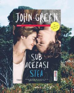 iadorecyrus; ❝Sub aceeaşi stea❞, de John Green
