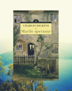 iwontwrite; ❝Marile speranțe❞, de Charles Dickens

