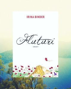 iadorecyrus; ❝Fluturi❞, de Irina Binder (Fluturi #1)
