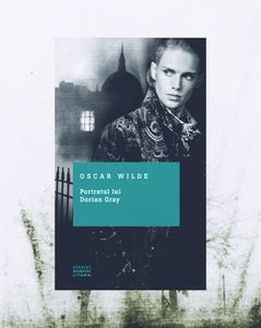 darklingQueen; ❝Portretul lui Dorian Gray❞, de Oscar Wilde
