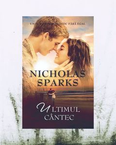 fadedzjm; ❝Ultimul Cântec❞, de Nicolas Sparks
