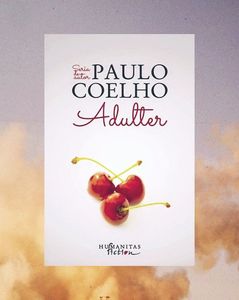 breatheme; ❝Adulter❞, de Paulo Coelho
