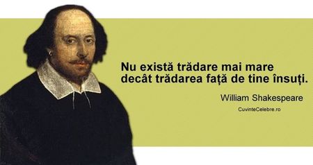 Citat-William-Shakespeare1; PENTRU BORDEIANU MIHAI CORNEL,CU PROFILUL DE FACEBOOK Mihaita Ardeleanu / www.facebook.com/mihaitahunedoara / In viata totul se plateste roata vietii se intoarce ,eu numai cred in iubire nici nu mai a
