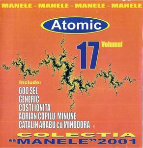 atomic colectia manele 2001 vol 17