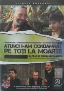 Atunci I-am Condamnat Pe Toti La Moarte