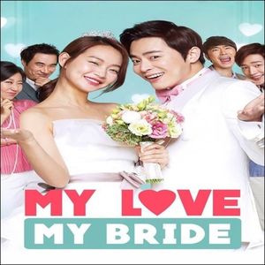 My Love My Bride