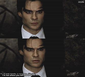 ―  cu totul altă parte înainte de a continua. „Keep throwing threats around and this time; I am not going to make it so easy for you.” În ciuda aparenței ștrengare la care apelase Damon înainte, acum era extrem de serios deoarece în discuție ajunsese cumva să fie și Amelie implicată.
