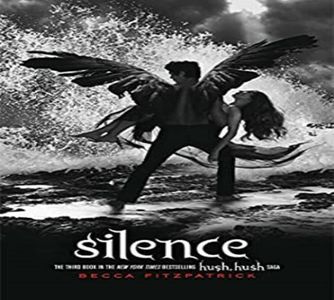 Silence - (Hush Hush) Book 3