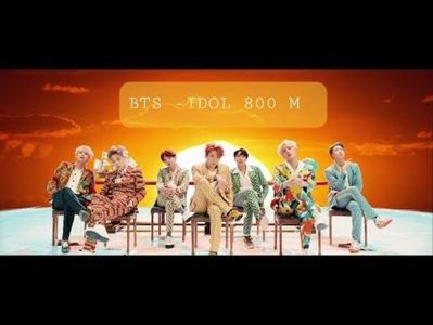 BTS -IDOL 800.M ✅; Congratulations! ❤
