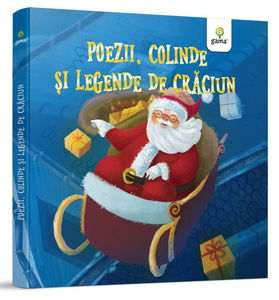 Poezii, colinde și legende de Crăciun • Paperback (3-7 ani); https://www.edituragama.ro/poezii-colinde-i-legende-de-craciun-paperback

